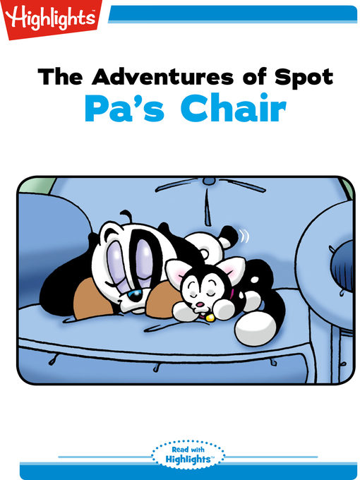 Title details for The Adventures of Spot: Pa's Chair by Marileta Robinson - Wait list
